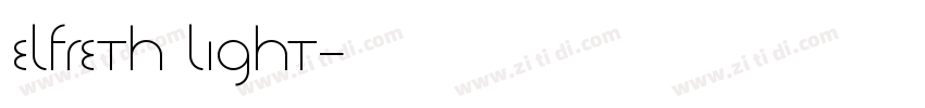 elfreth light字体转换 elfreth light字体转换